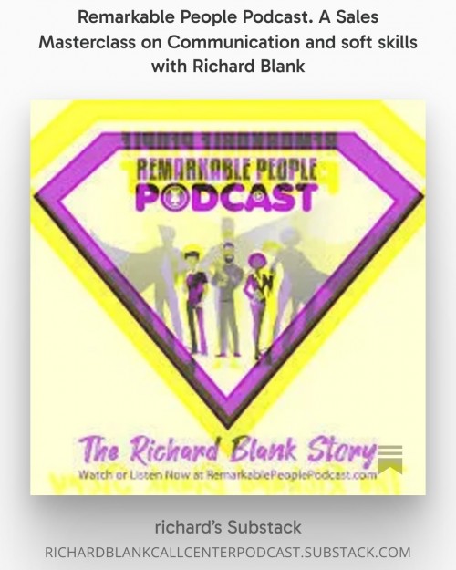 Remarkable-People-Podcast.-A-Sales-Masterclass-on-Communication-and-soft-skills-with-Richard-Blank-5.jpg