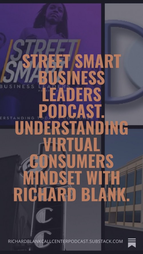 Street-Smart-Business-Leaders-Podcast.-Understanding-virtual-consumers-mindset-with-Richard-Blank.-9.jpg