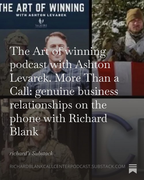 The-Art-of-winning-podcast-with-Ashton-Levarek.-More-Than-a-Call-genuine-business-relationships-on-the-phone-with-Richard-Blank-5.jpg