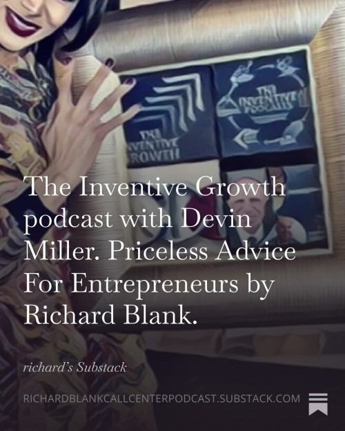 The-Inventive-Growth-podcast-with-Devin-Miller.-Priceless-Advice-For-Entrepreneurs-by-Richard-Blank..-2.jpg