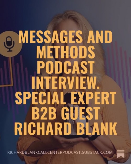 Messages-and-Methods-Podcast-interview.-Special-expert-B2B-guest-Richard-Blank-4.jpg