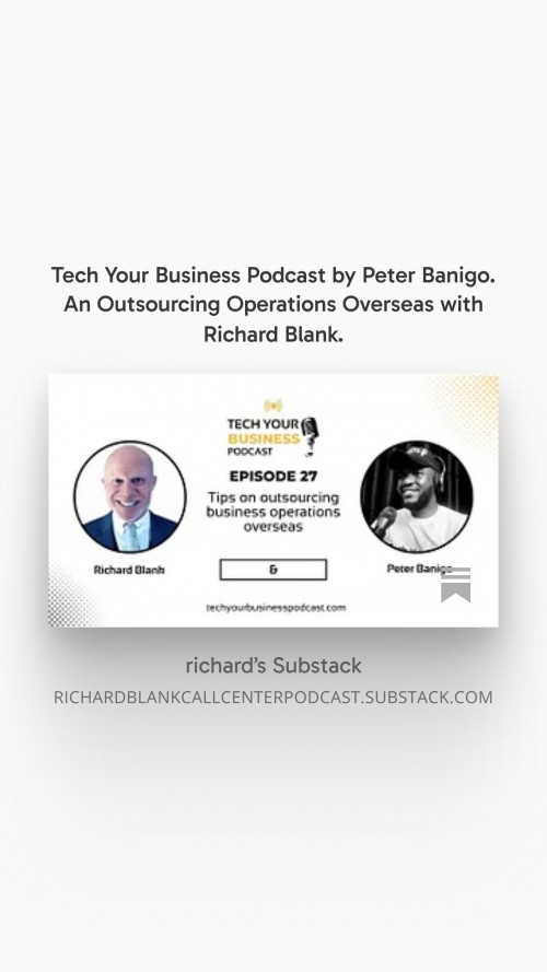 Tech-Your-Business-Podcast-by-Peter-Banigo.-An-Outsourcing-Operations-Overseas-with-Richard-Blank.-4.jpg
