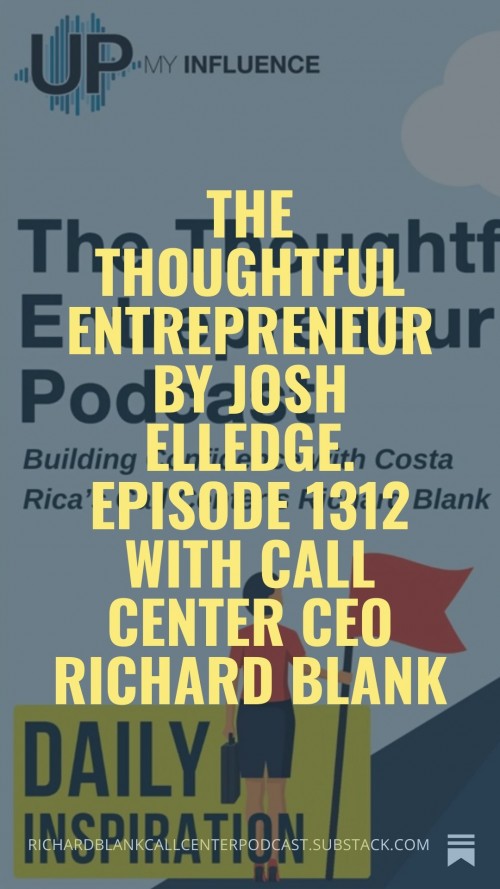 The-Thoughful-Entrepreneur-podcast-guest-Richard-Blank-Costa-Ricas-Call-Center...-19.jpg