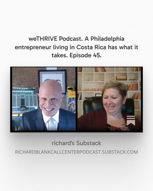 WE-THRIVE-PODCAST-GUEST-RICHARD-BLANK-COSTA-RICAS-CALL-CENTER.-34.jpg