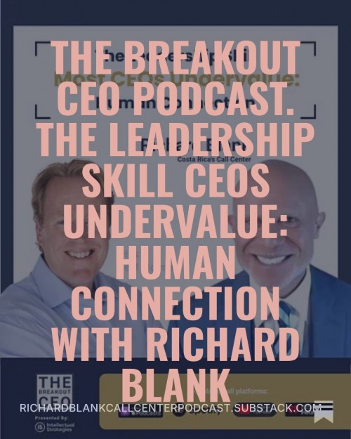 The-Breakout-CEO-podcast-guest-Richard-Blank-Costa-Ricas-Call-Center..-9.jpg