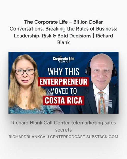Breaking-the-Rules-of-Business-Leadership-Risk--Bold-Decisions-Richard-Blank---The-Corporate-Life--Billion-Dollar-Conversations-9.jpg